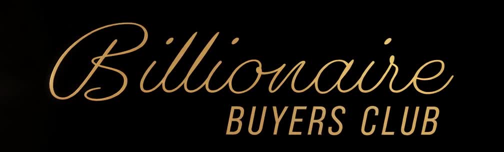 Billionaire Buyers Club